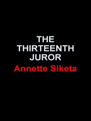 cover image of The Thirteenth Juror